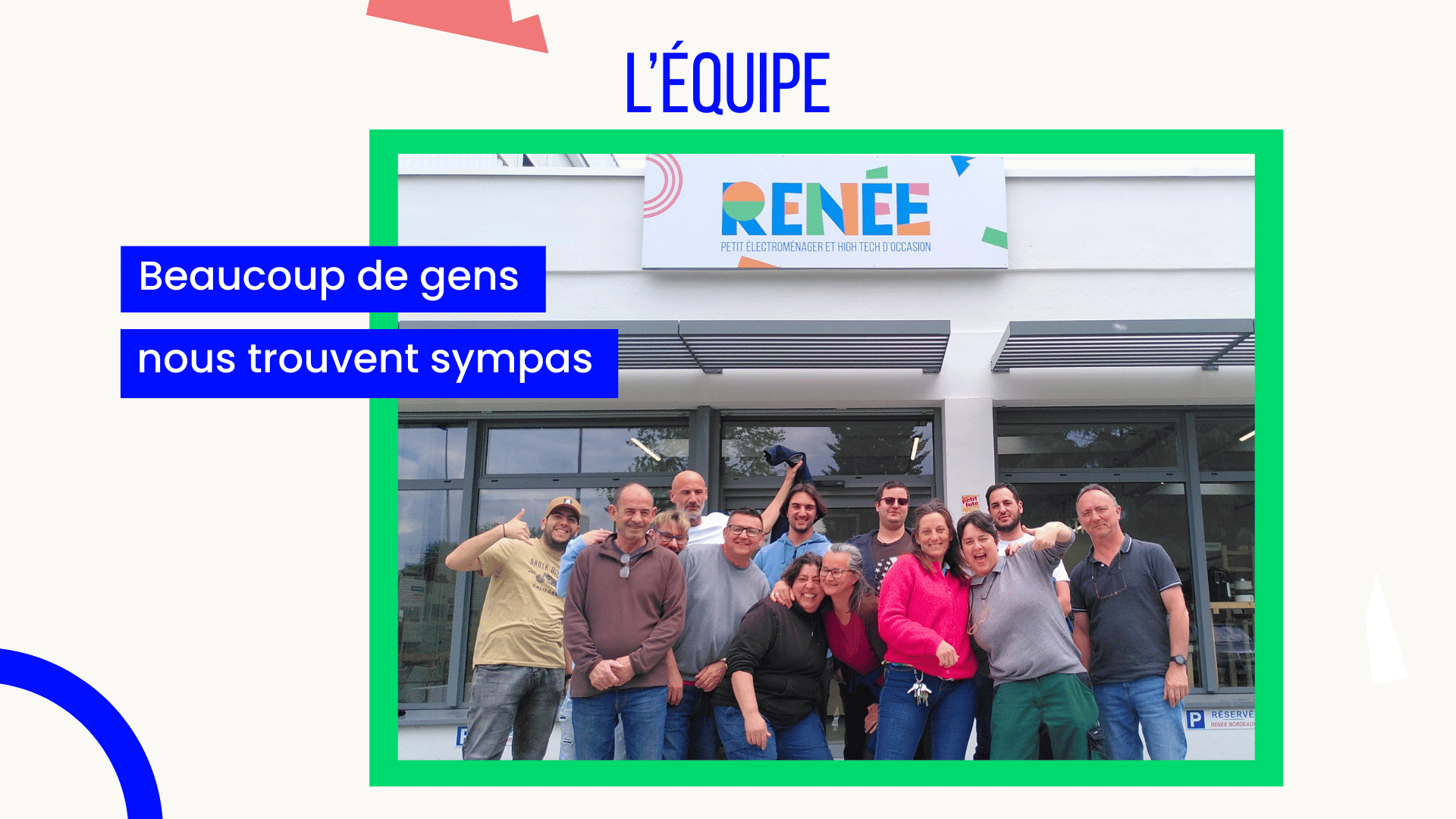 L'équipe de réparateurs de Renée